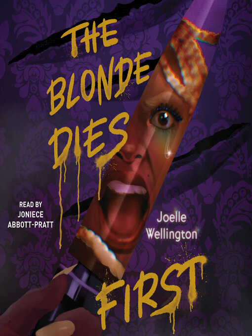 Title details for The Blonde Dies First by Joelle Wellington - Available